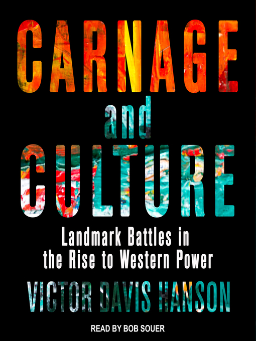 Title details for Carnage and Culture by Victor Davis Hanson - Available